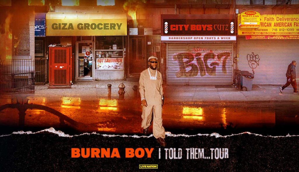 Burna Boy announces I Told Them tour