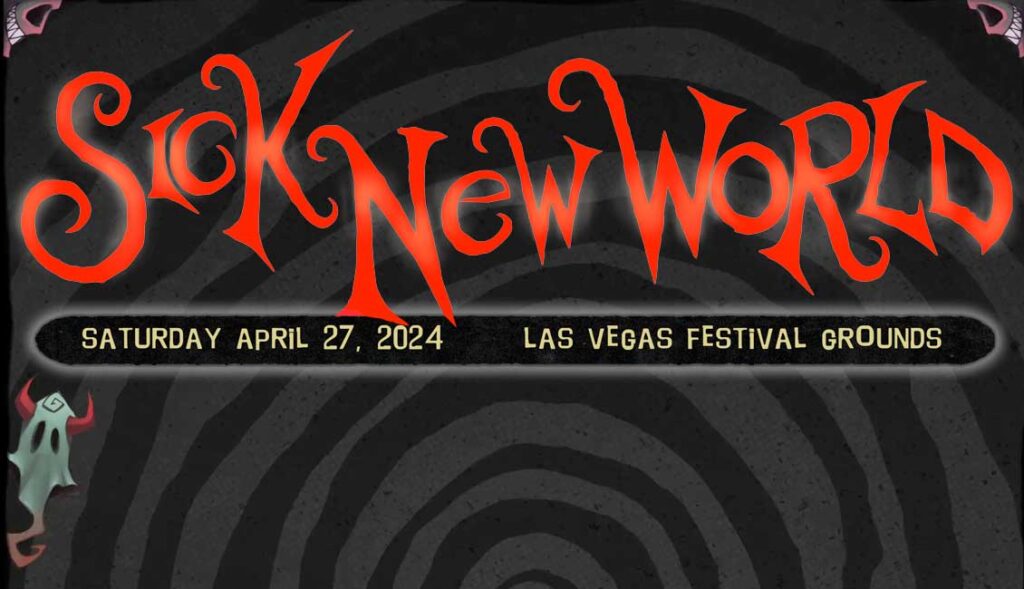 Sick New World Festival USA 2024 news