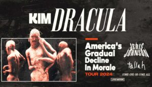 Kim Dracula USA 2024 tour