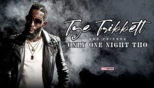 Tye Tribbett and friends announce Only One Night Tho 2024 tour