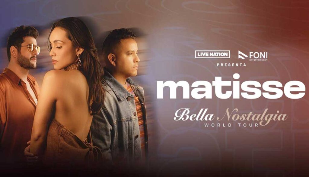 Matisse announce the Bella Nostalgia Tour 2024