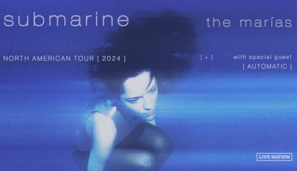 The Marias Submarine Tour 2024
