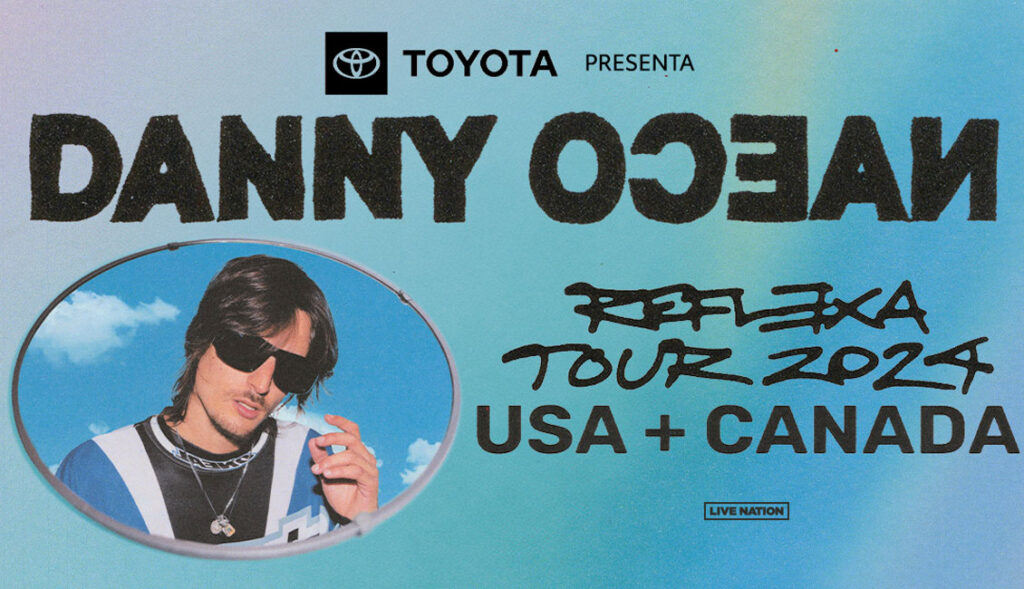 Danny Ocean announces The Reflexa Tour 2024