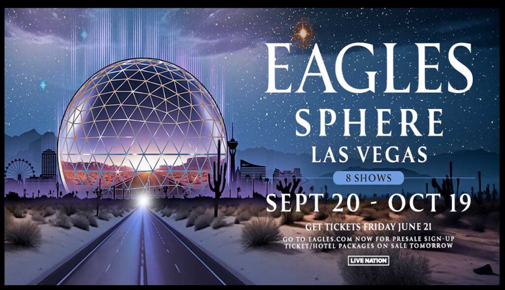 The Eagles play Las Vegas Sphere Residency in 2024