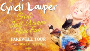 Cyndi Lauper announces the Girls Just Wanna Have Fun farewell tour 2024
