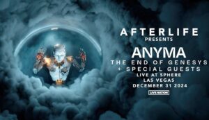 Afterlife presents Ayma The End of Genesys at the Sphere in Las Vegas