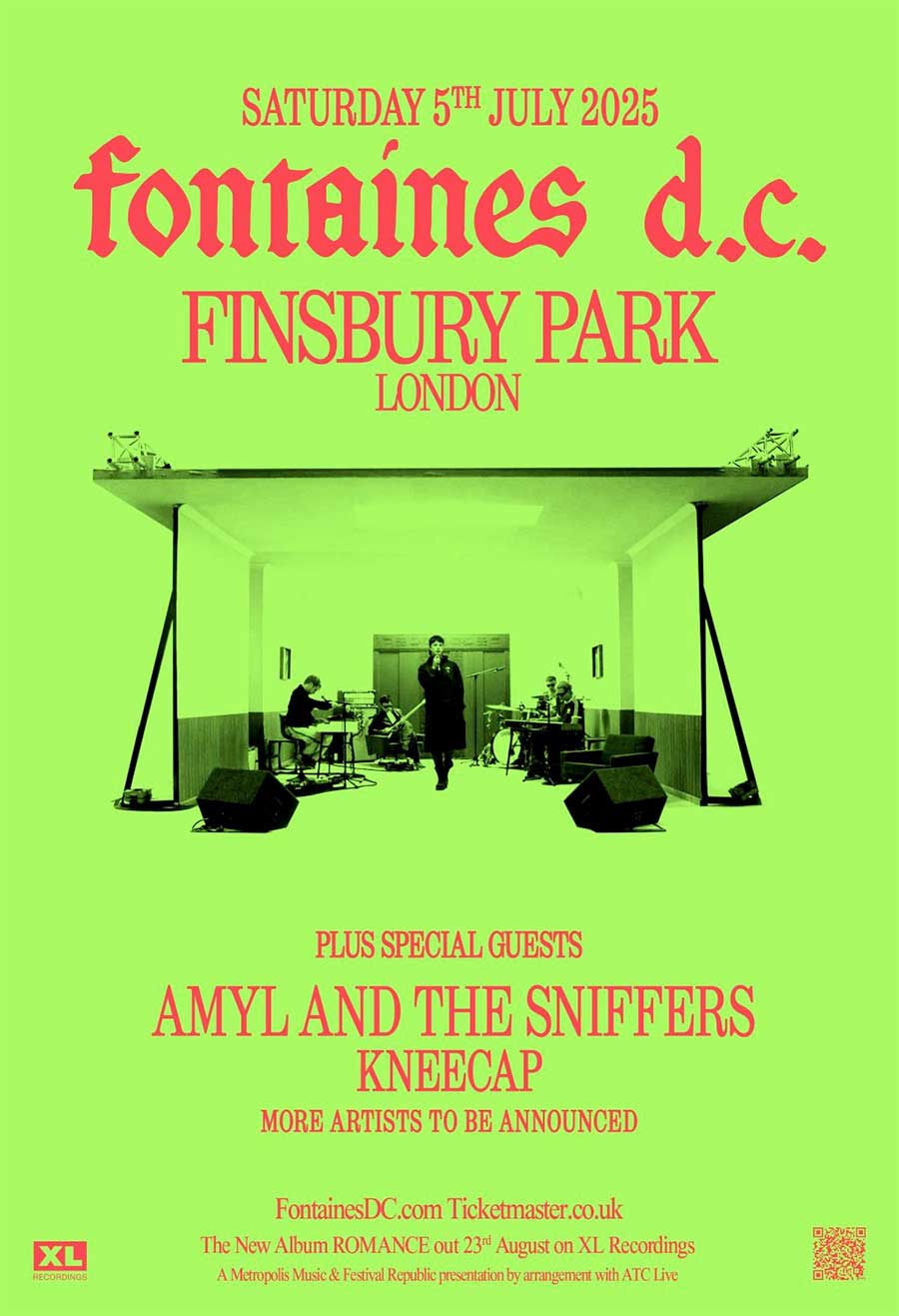 Fontaines DC play Finsbury Park London 2025 poster