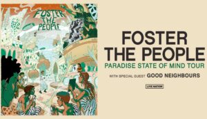 Foster The People announce Paradise State of Mind 2025 tour