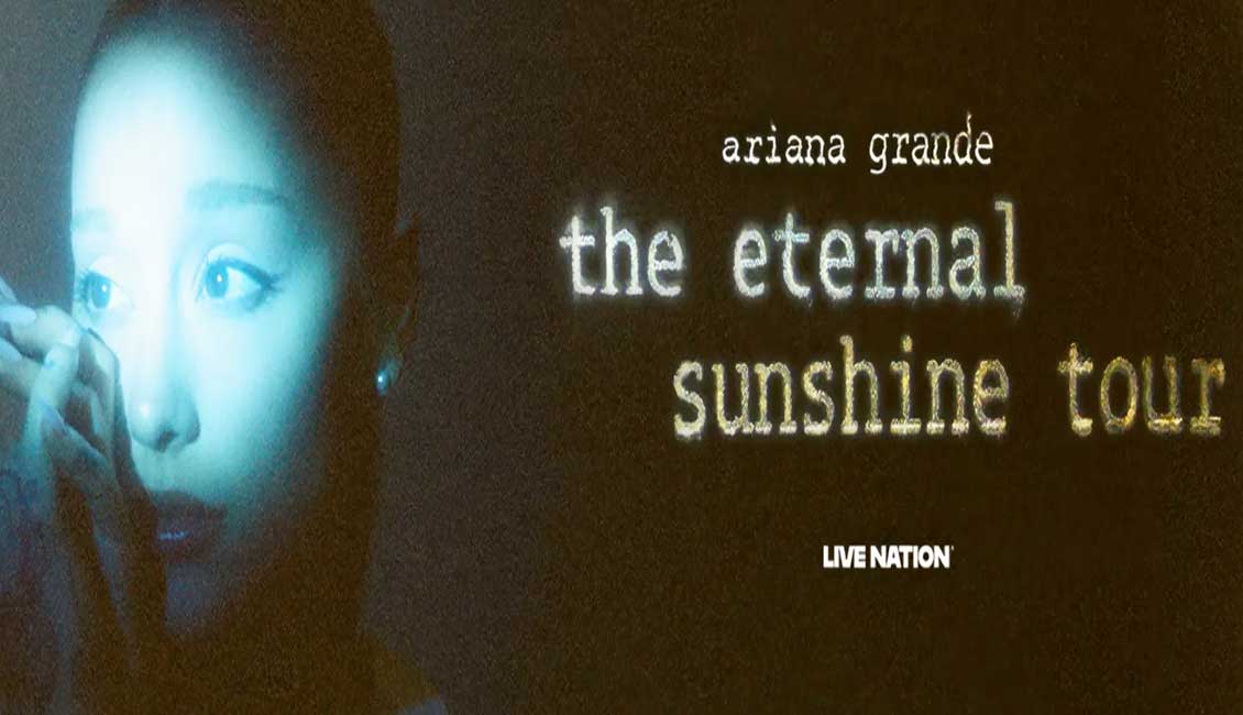 Ariana Grande The Eternal Sunshine Tour 2026