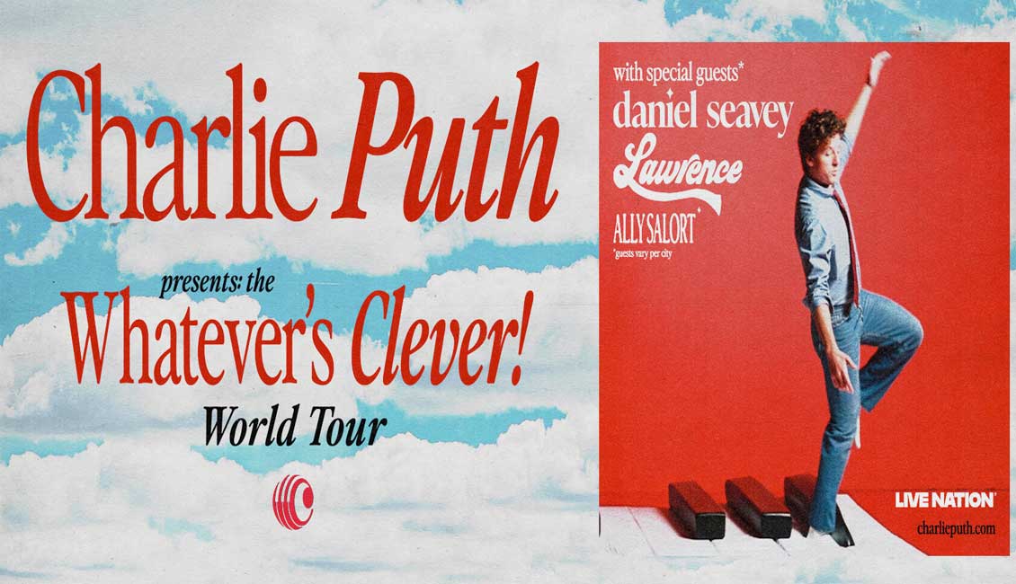 Charlie Puth announces Whatevers Clever World Tour