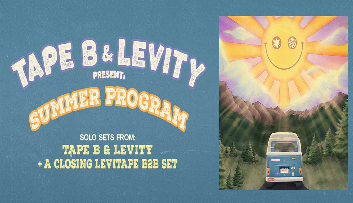 Tape B and Levity announce Summer Program Tour