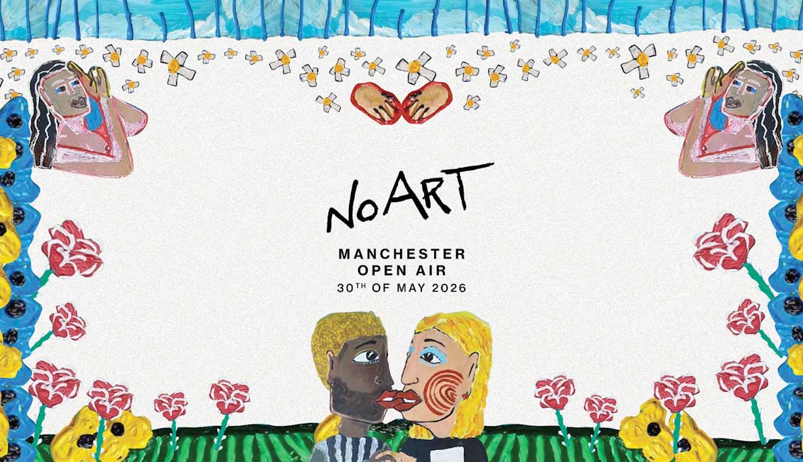 No Art Open Air Manchester UK 2026